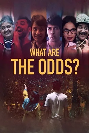 Download What are the Odds? (2020) Hindi Full Movie HDRip 480p [300MB] | 720p [750MB] | 1080p [1.5GB]